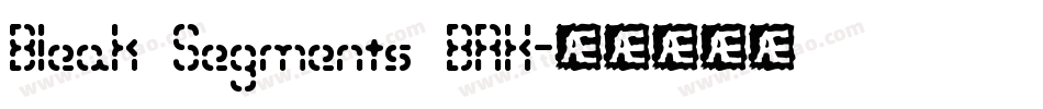 Bleak Segments BRK字体转换